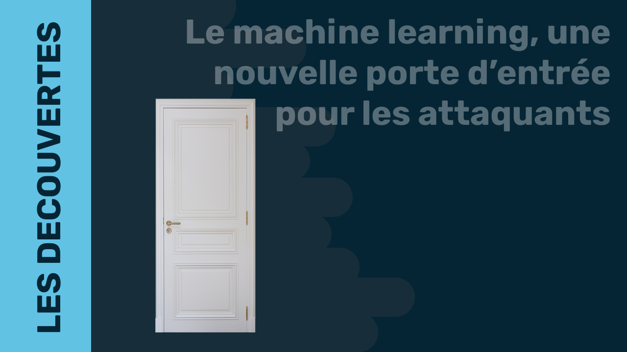 Illustration pour l'article Le machine learning, une nouvelle porte d’entrée pour les attaquants