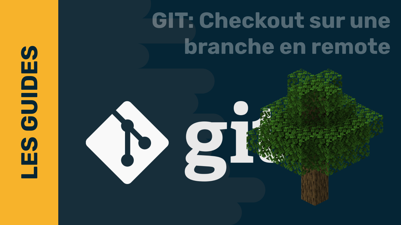 Illustration pour le guide GIT: Checkout sur une branche en remote