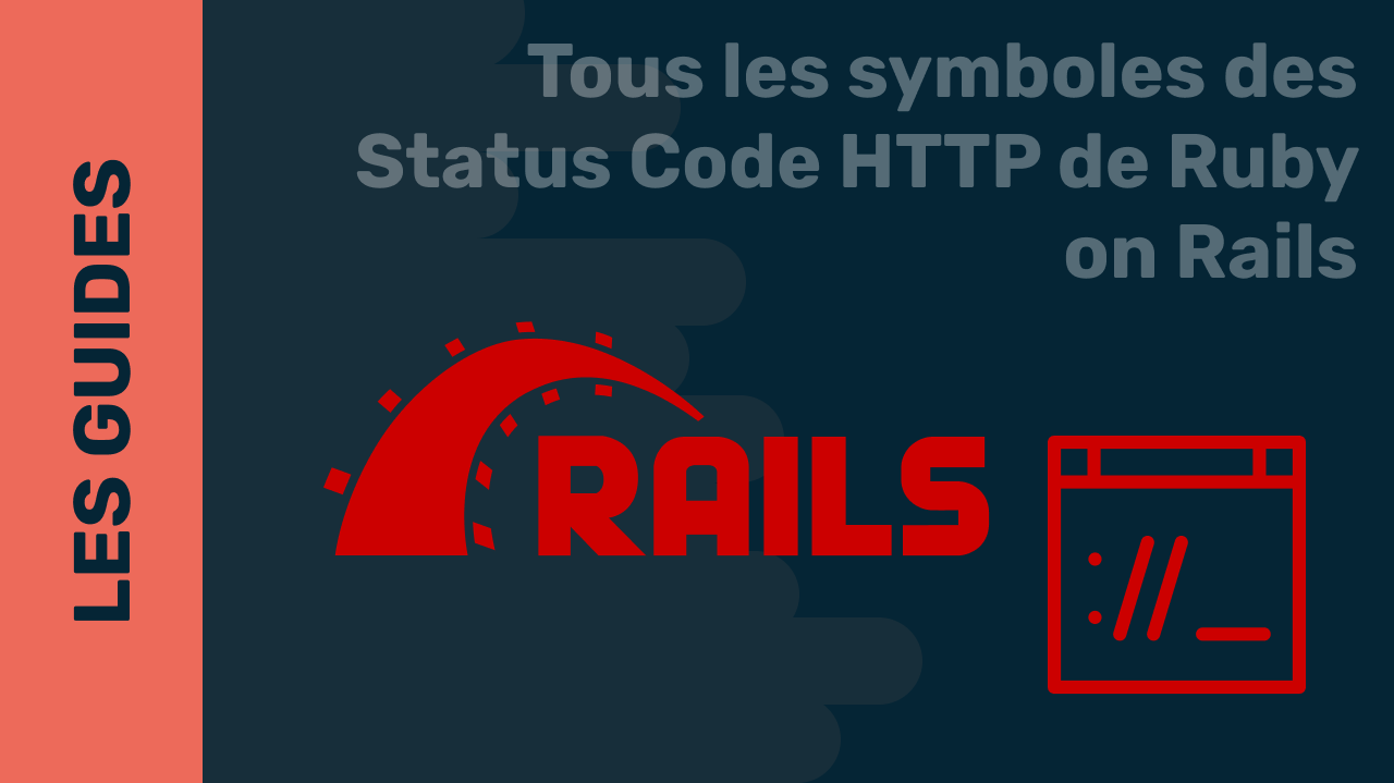 Illustration pour le guide Tous les symboles des Status Code HTTP de Ruby on Rails