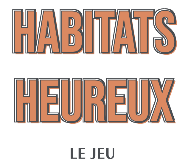 Le texte habitats heureux en orange