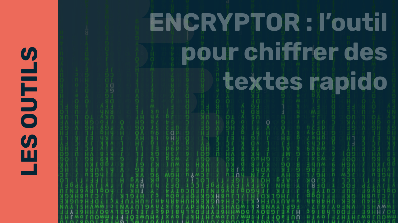 Image d'illustration de l'outil ENCRYPTOR